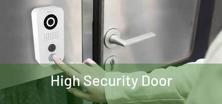 High Security Door