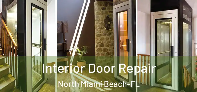 Interior Door Repair North Miami Beach-FL